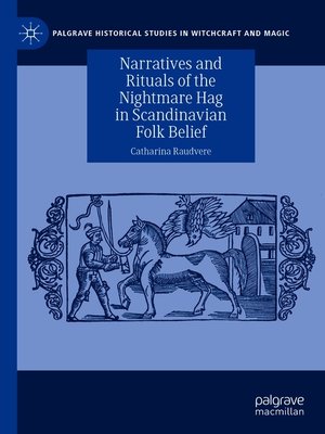 cover image of Narratives and Rituals of the Nightmare Hag in Scandinavian Folk Belief